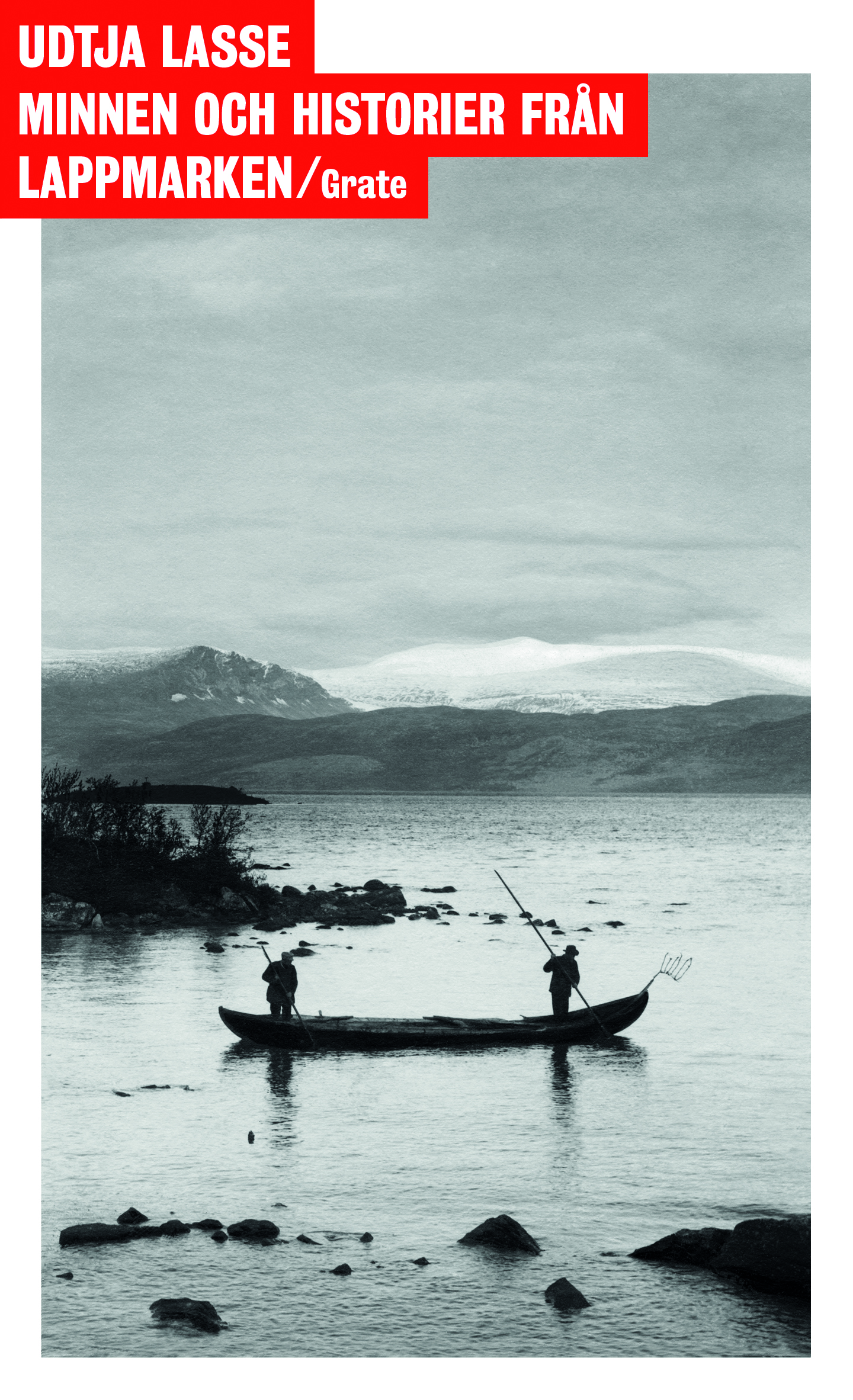 Minnen och historier från Lappmarken